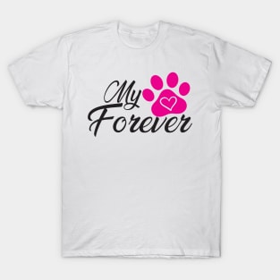 Pet - Forever love T-Shirt